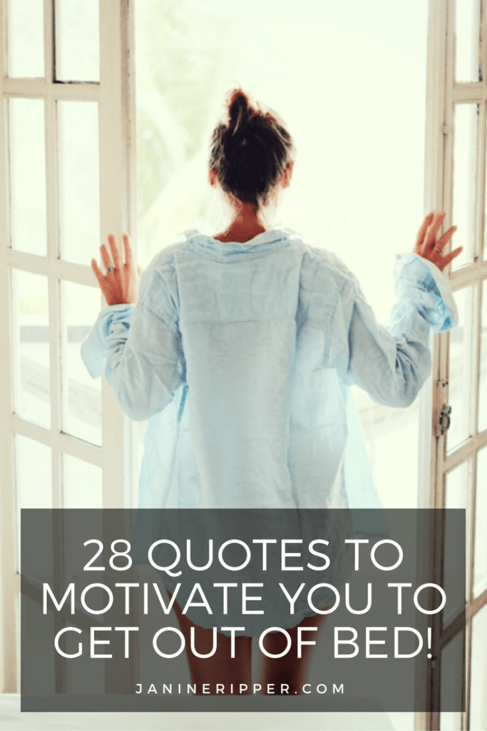 To help inspire you, here are 28 quotes to motivate you to get out of bed, because you can do it. In fact, you can do so much more than that!
