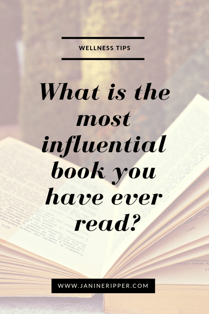 What is the most influential book you have ever read?